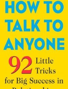 How to Talk to Anyone By Leil Lowndes