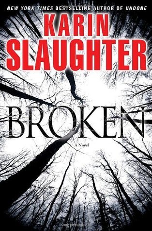 Broken By Karin Slaughter